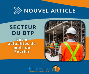 secteur btp 6 actualités février 2021